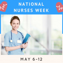 National Nurses Week: An Overview